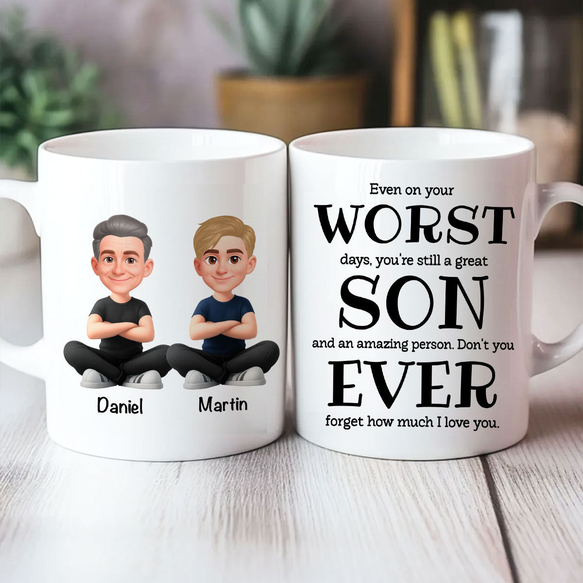 You're Still a Great Son Funny Sarcastic Gift - Personalized Mug - Loving Gift for Son, Gift from Dad