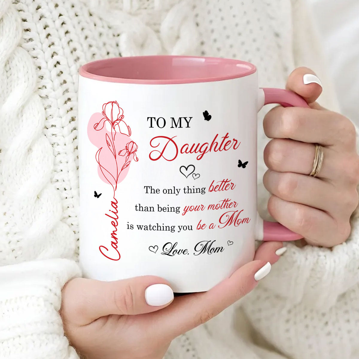 The Only Thing Better is Watching You Be a Mom - Personalized Mug - Custom Birth Month Flower, Heartfelt Mother's Day Gift for Daughter