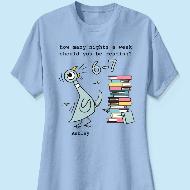 How Many Nights A Week Should You Be Reading 6-7 - Personalized Shirt - Pigeon Elephant Piggie Children's Books Sweatshirt, Teacher Six Seven 67