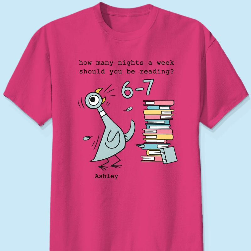 How Many Nights A Week Should You Be Reading 6-7 - Personalized Shirt - Pigeon Elephant Piggie Children's Books Sweatshirt, Teacher Six Seven 67