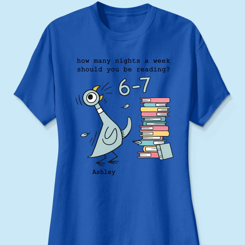 How Many Nights A Week Should You Be Reading 6-7 - Personalized Shirt - Pigeon Elephant Piggie Children's Books Sweatshirt, Teacher Six Seven 67