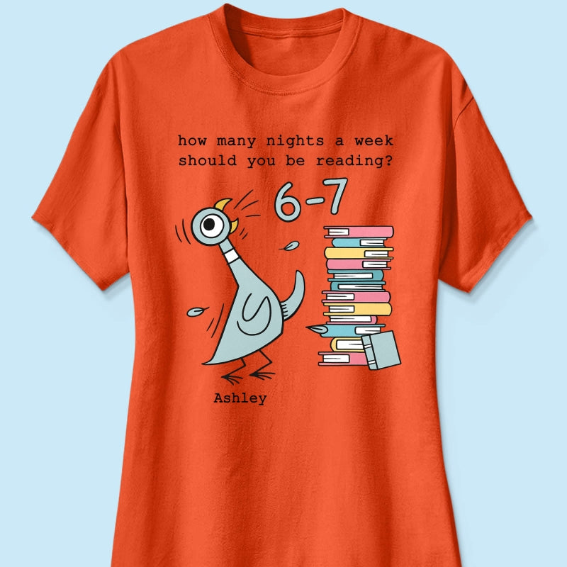 How Many Nights A Week Should You Be Reading 6-7 - Personalized Shirt - Pigeon Elephant Piggie Children's Books Sweatshirt, Teacher Six Seven 67