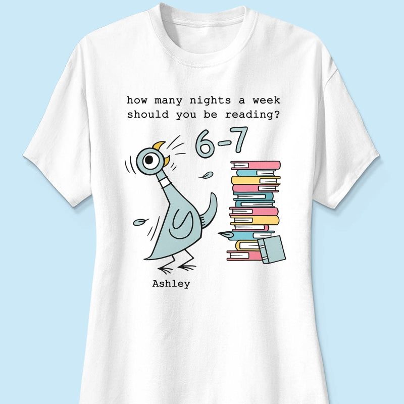 How Many Nights A Week Should You Be Reading 6-7 - Personalized Shirt - Pigeon Elephant Piggie Children's Books Sweatshirt, Teacher Six Seven 67