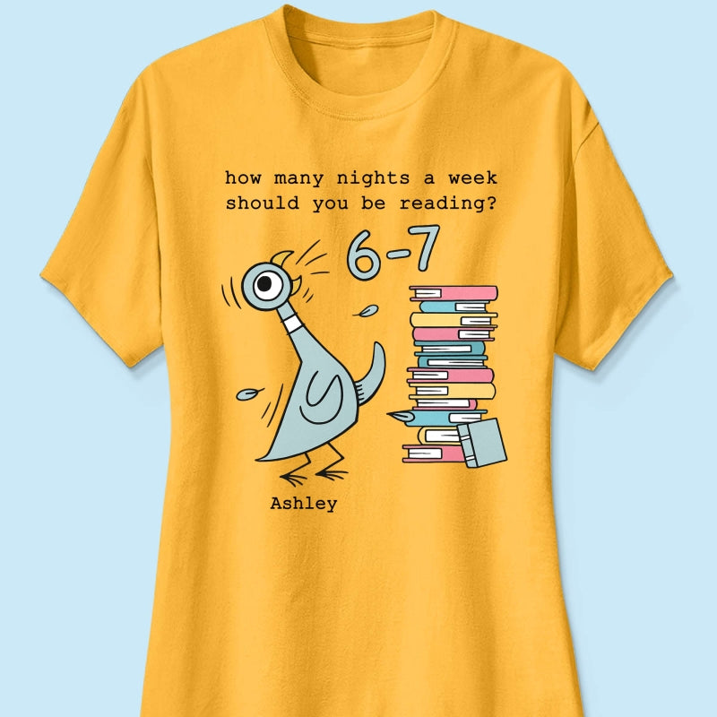 How Many Nights A Week Should You Be Reading 6-7 - Personalized Shirt - Pigeon Elephant Piggie Children's Books Sweatshirt, Teacher Six Seven 67