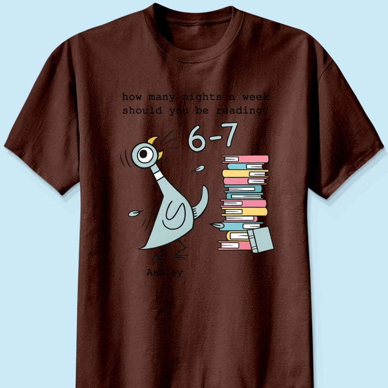 How Many Nights A Week Should You Be Reading 6-7 - Personalized Shirt - Pigeon Elephant Piggie Children's Books Sweatshirt, Teacher Six Seven 67