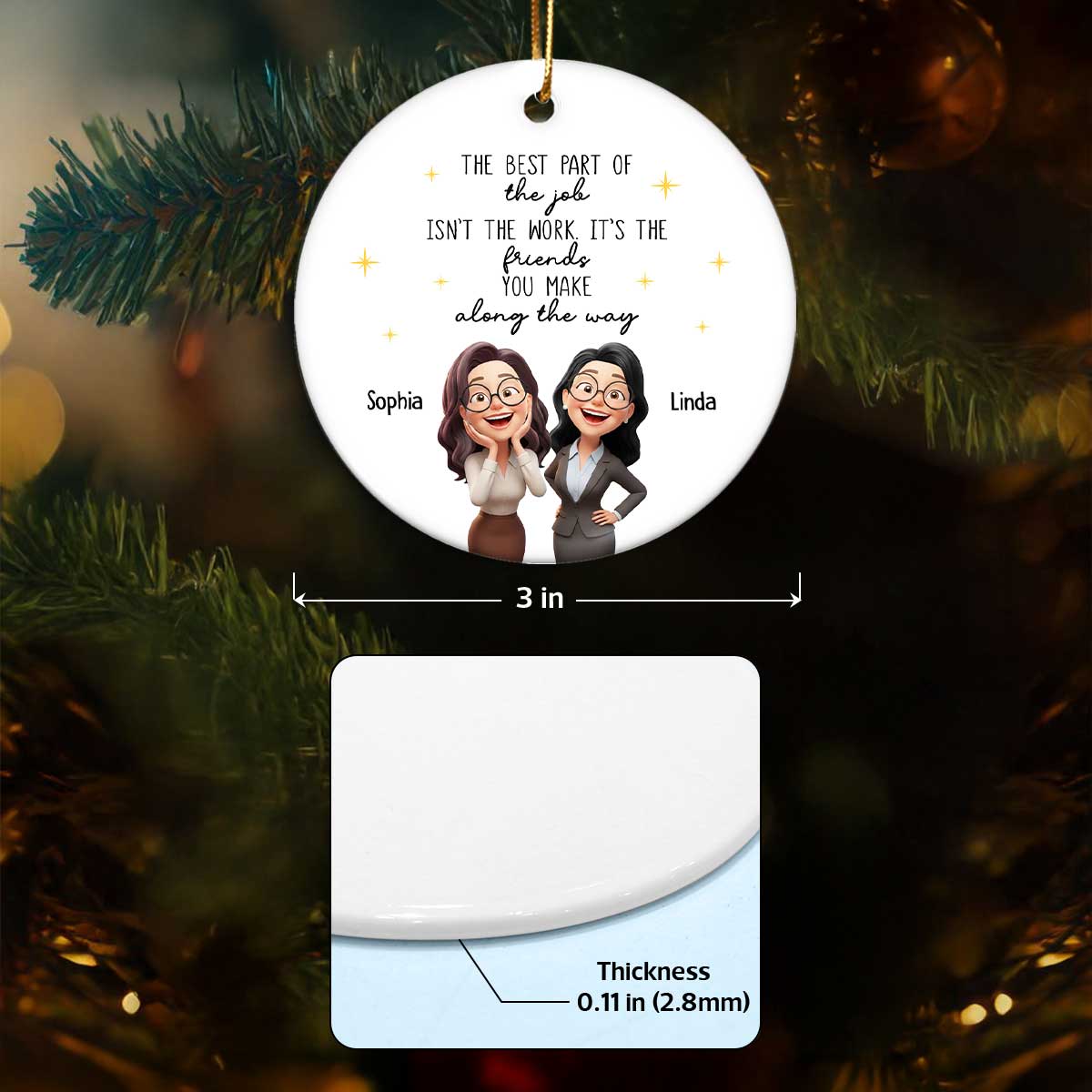 The Best Part of the Job is the Friends You Make - Personalized Ceramic Ornament - Christmas Gift for Work Besties