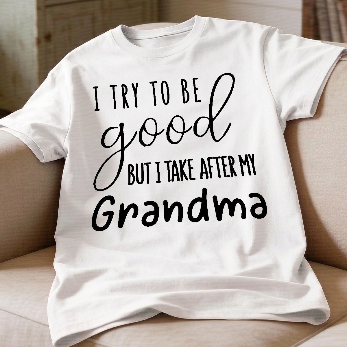 I Try To Be Good But I Take After My Grandma Shirt For Kid