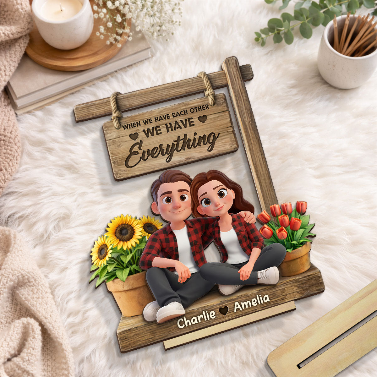 When We Have Each Other We Have Everything - Personalized 2-Layered Wooden Plaque - Anniversary, Valentine's Day Gift, Gift For Him, Gift For Her