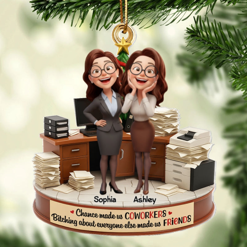 Chance Made Us Coworkers - Personalized Acrylic Ornament - Funny Christmas Gift for Work Besties