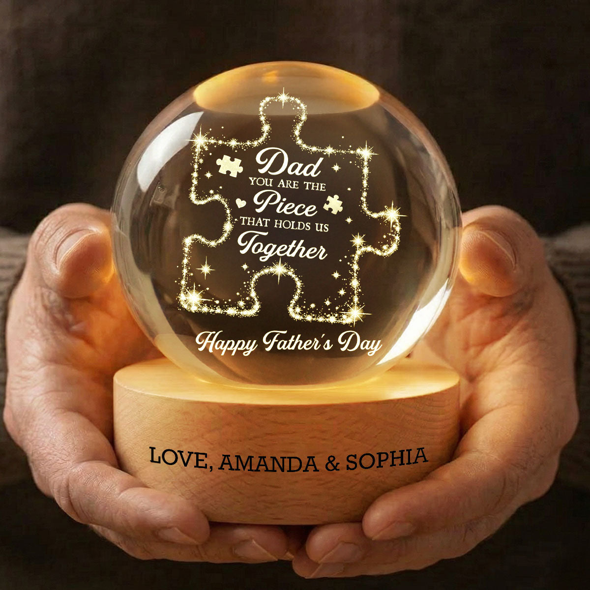 Dad You Are The Piece That Holds Us Together - Personalized Crystal Ball LED Night Light -  Gift For Dad