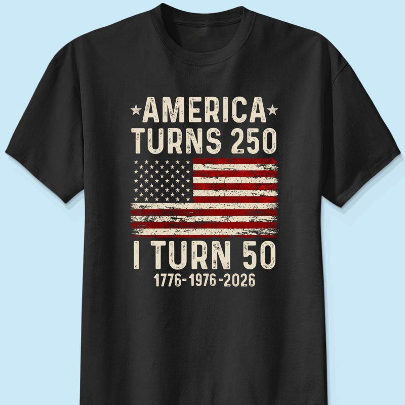 America Turns 250 Personalized Shirt - Birthday Gift for Him, for Her, 250th Anniversary