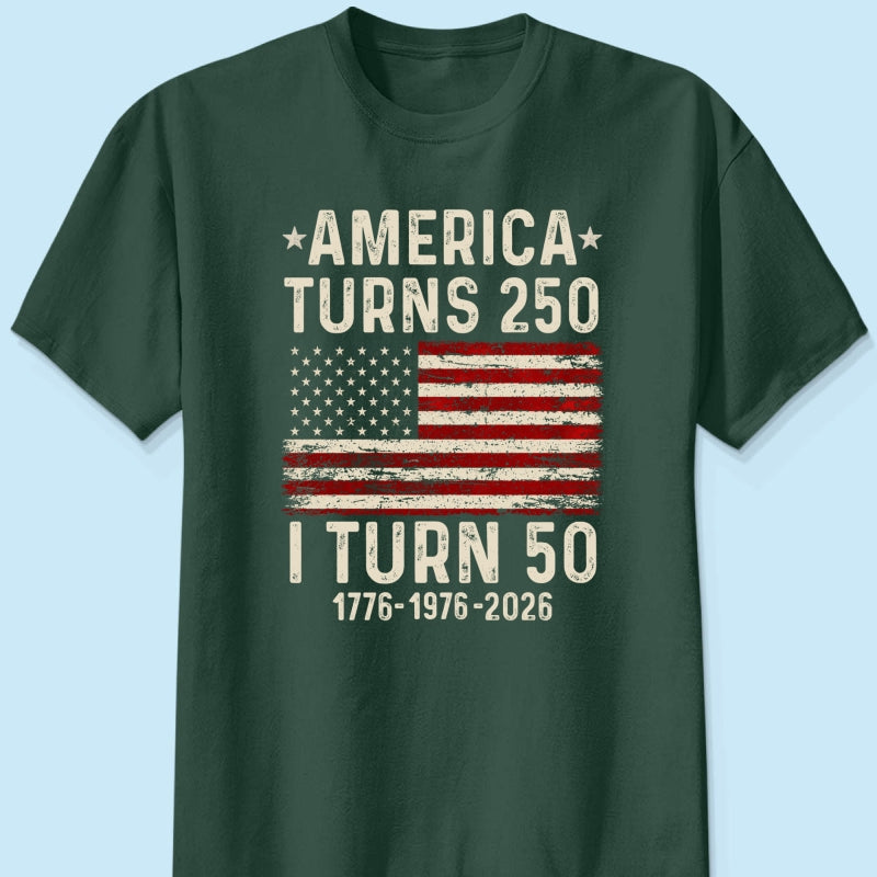 America Turns 250 Personalized Shirt - Birthday Gift for Him, for Her, 250th Anniversary