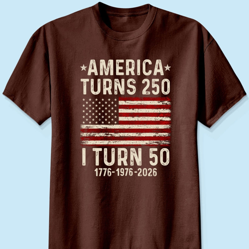 America Turns 250 Personalized Shirt - Birthday Gift for Him, for Her, 250th Anniversary