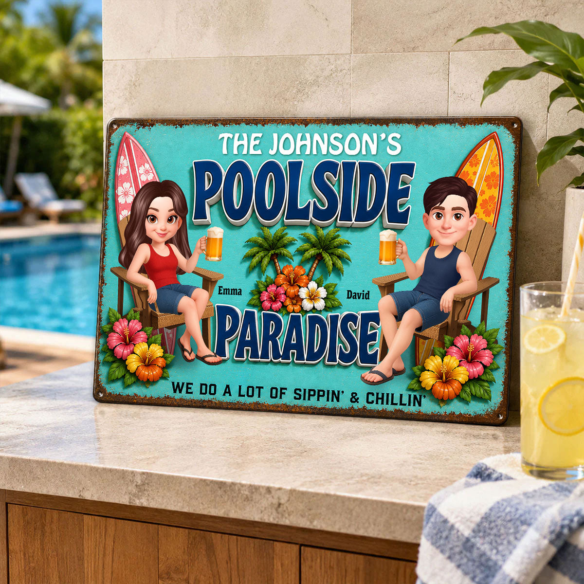Poolside Paraside Sippin' & Chillin' - Personalized Metal Sign - Gift For Couple, Summer Decorations