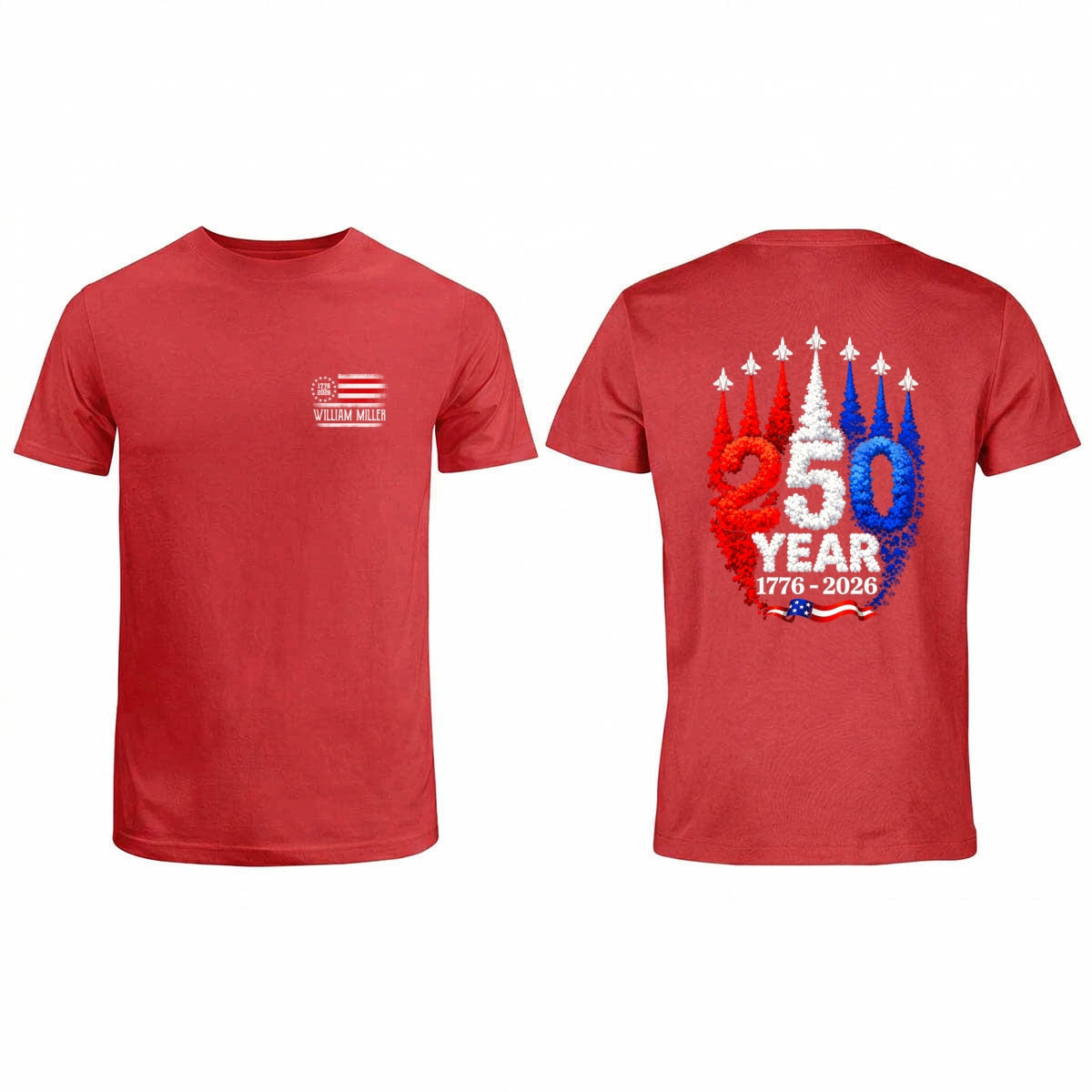 250 Years American Flag Red White Blue Jet Smoke Custom Name - Personalized Shirt - United States 250th Anniversary USA Patriotic