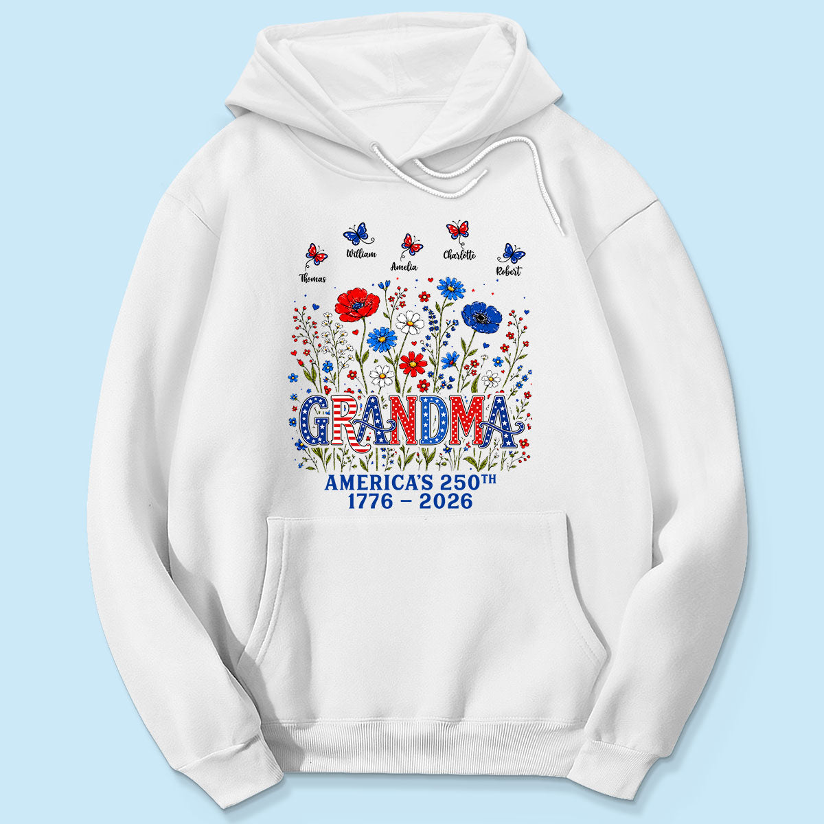 Proud Mom Grandma Nation Flag Flowers American 250th Anniversary - Personalized Shirt - Gift For Mom, Grandma