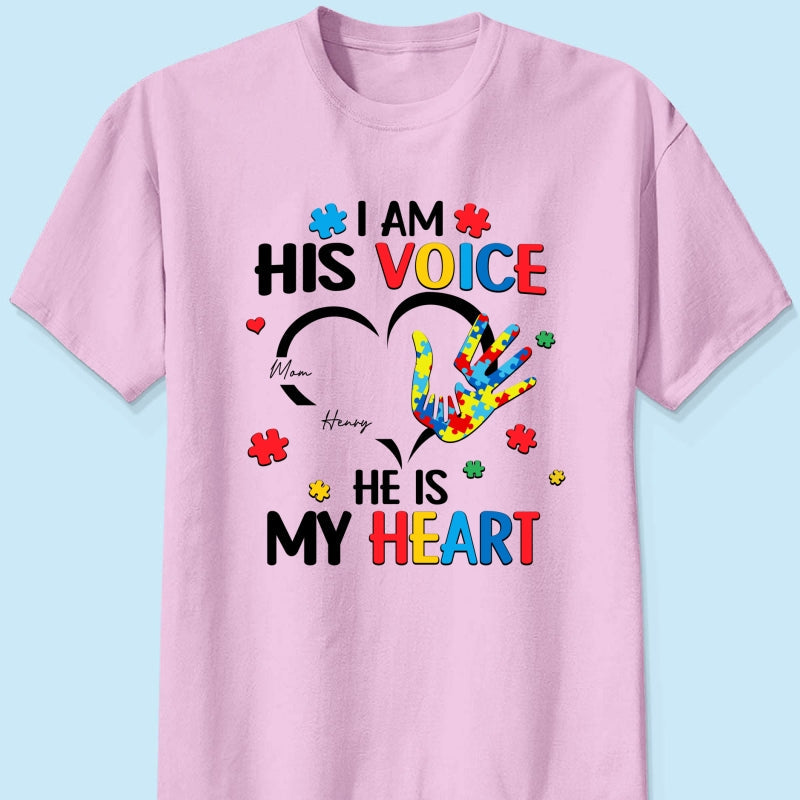 I'm His Voice He's My Heart Autism - Personalized Shirt - Autism Awareness