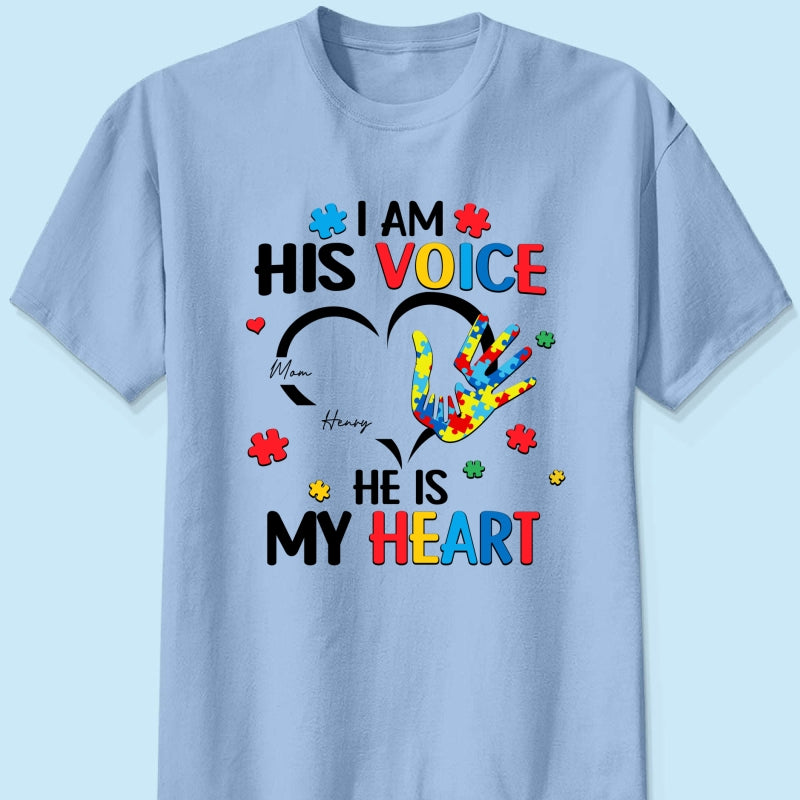 I'm His Voice He's My Heart Autism - Personalized Shirt - Autism Awareness
