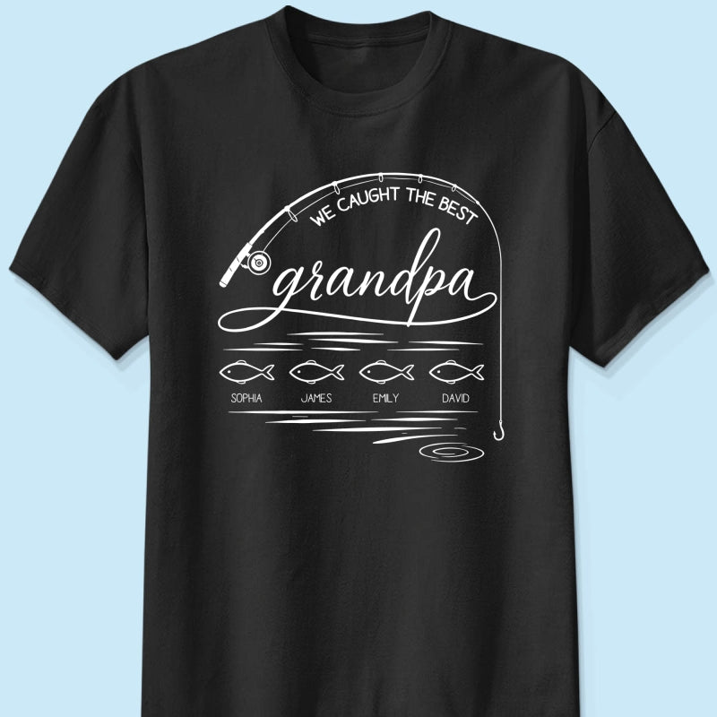 Fishing Dad Grandpa Best Catch Outline Style - Personalized Shirt