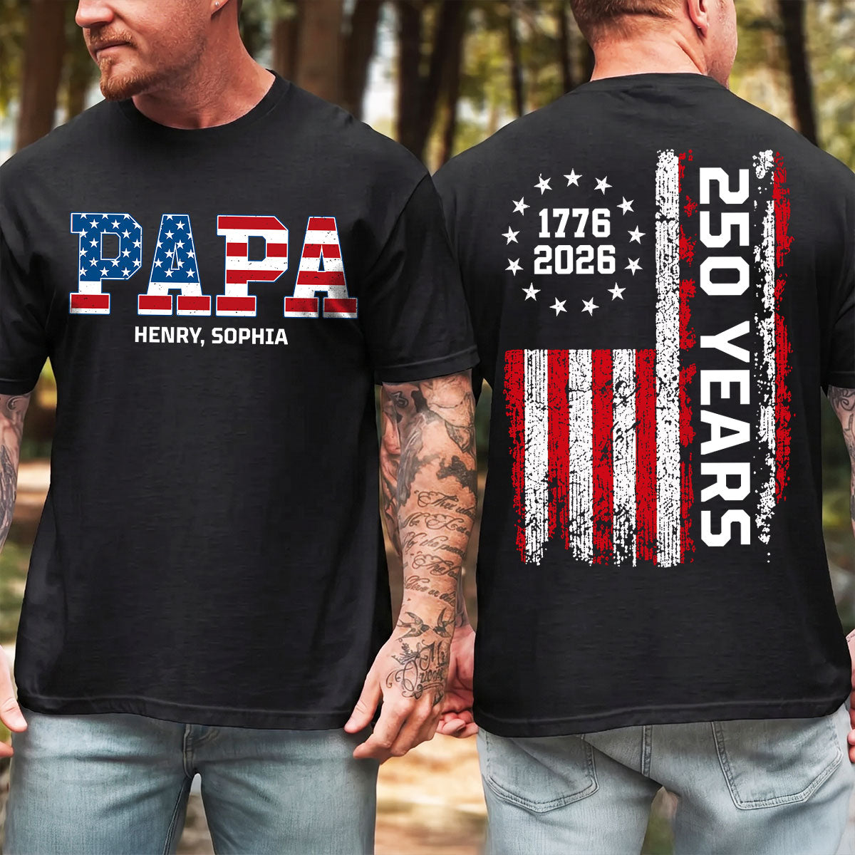 Proud Dad Grandpa Nation Flag We The People American 250th Anniversary - Personalized Double-Slided Shirt - Father's Day Gift For Patriotic Dad, Grandpa