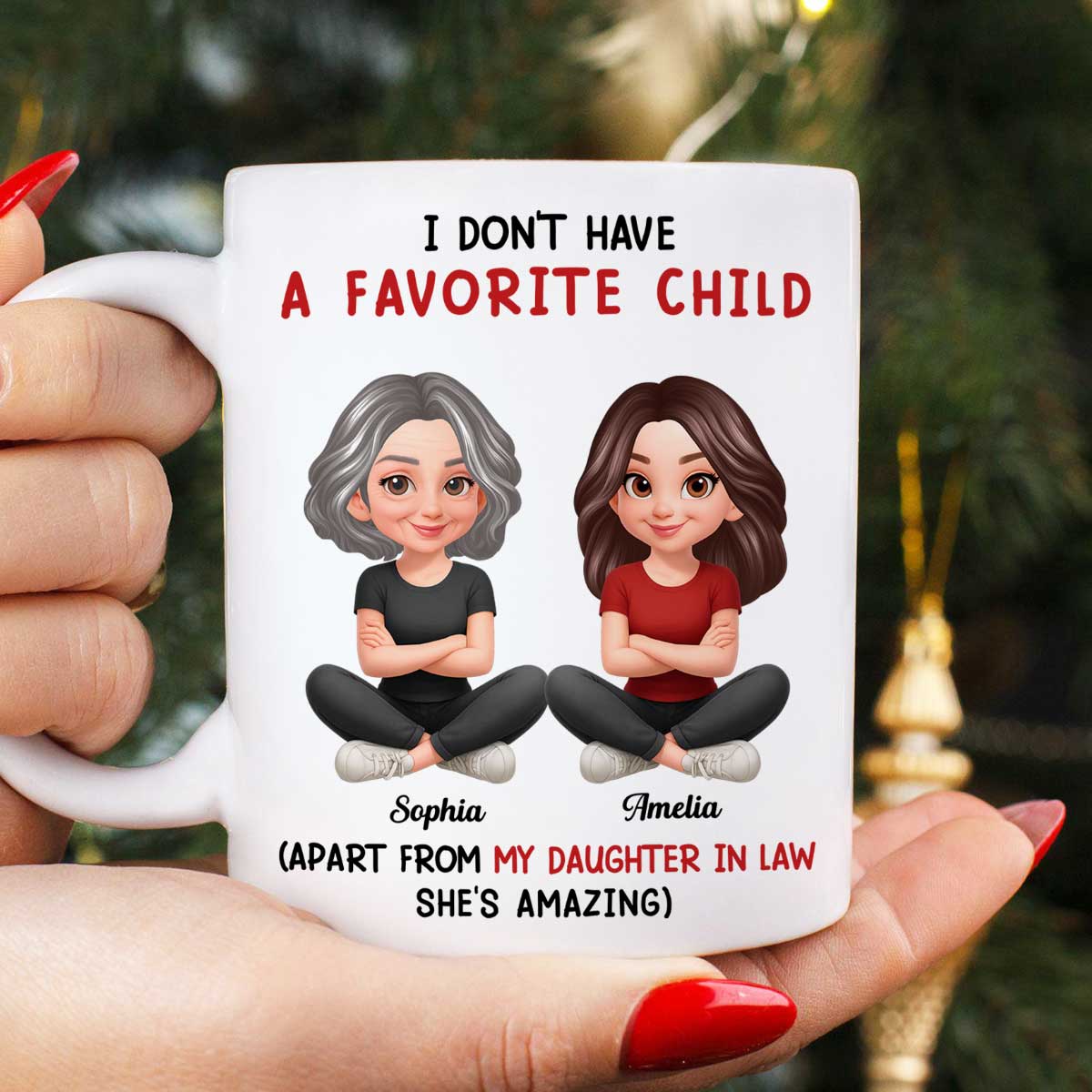 I Don't Have a Favorite Child - Personalized Mug - Christmas Gift for Daughter-in-Law