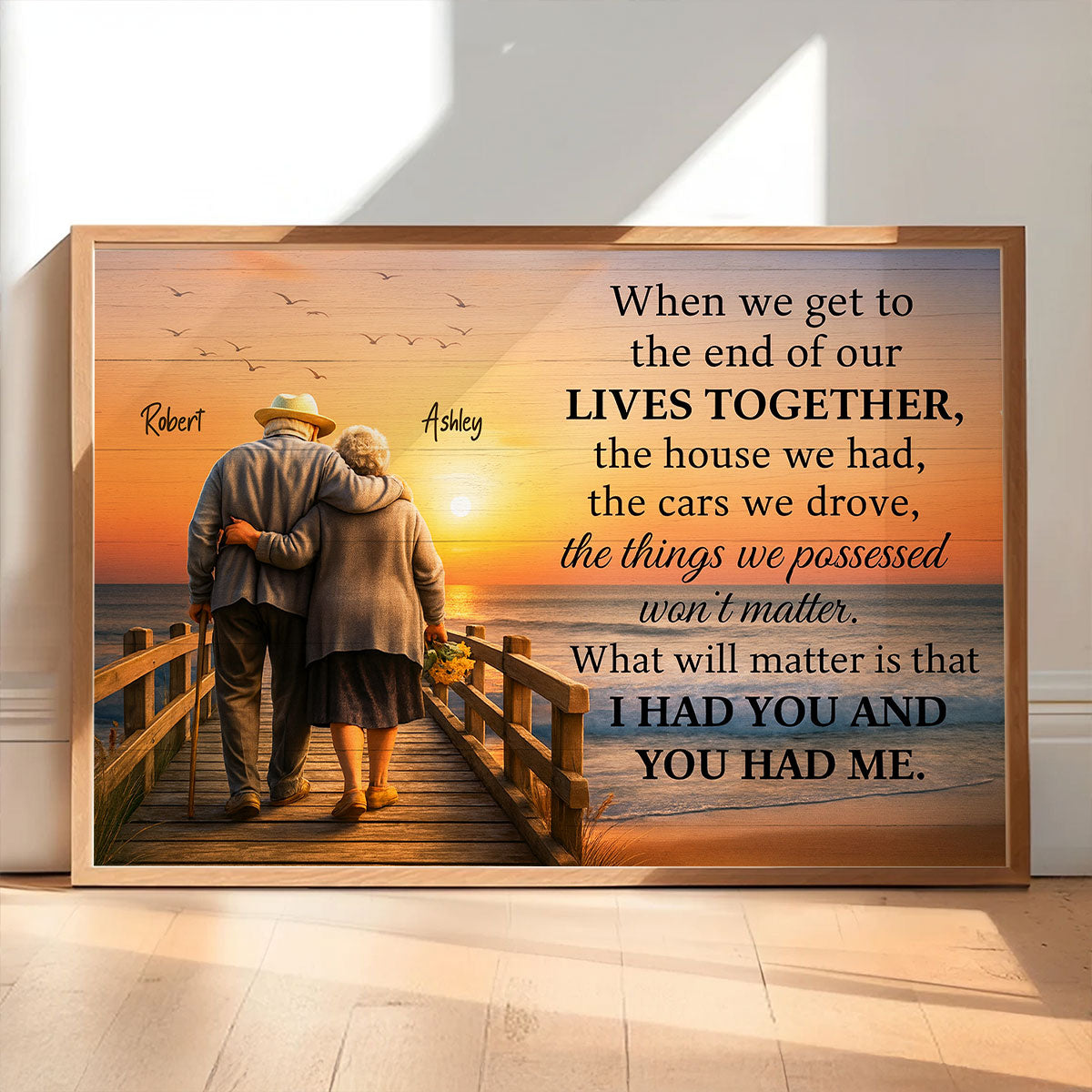 When We Get to the End of Our Lives Together - Personalized Poster - Sentimental Gift for him, Gift for her