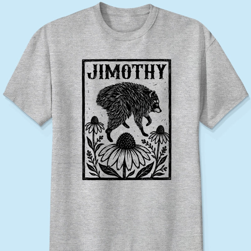 Trendy Jimothy Raccoon Meme Shirt - Trending Shirt - 2026 Keep Sake