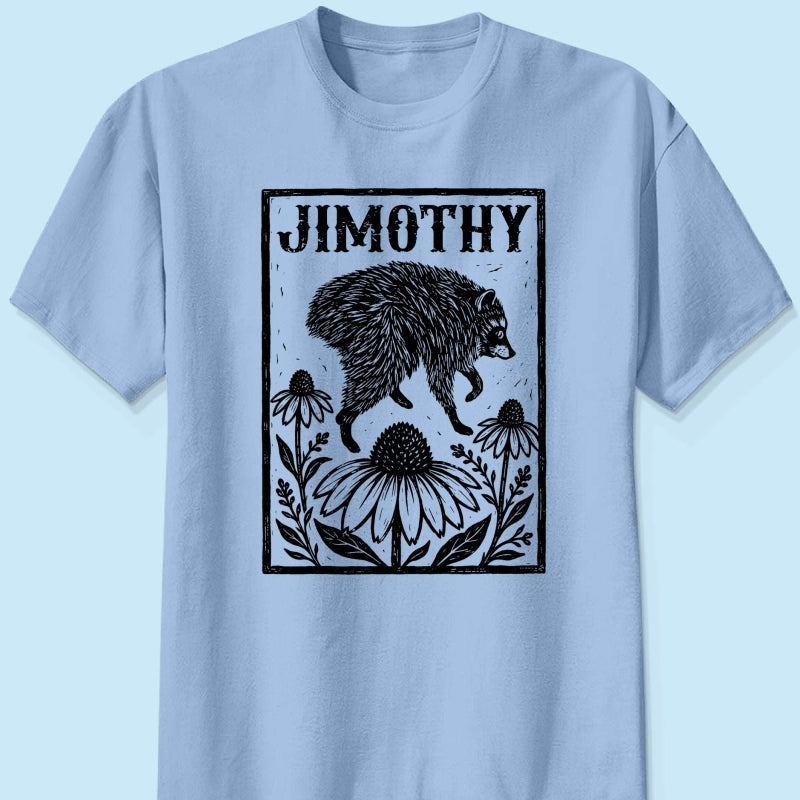 Trendy Jimothy Raccoon Meme Shirt - Trending Shirt - 2026 Keep Sake