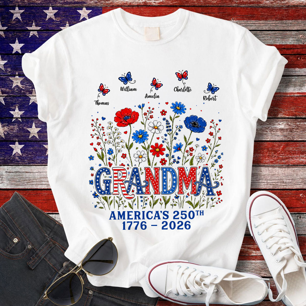 Proud Mom Grandma Nation Flag Flowers American 250th Anniversary - Personalized Shirt - Gift For Mom, Grandma