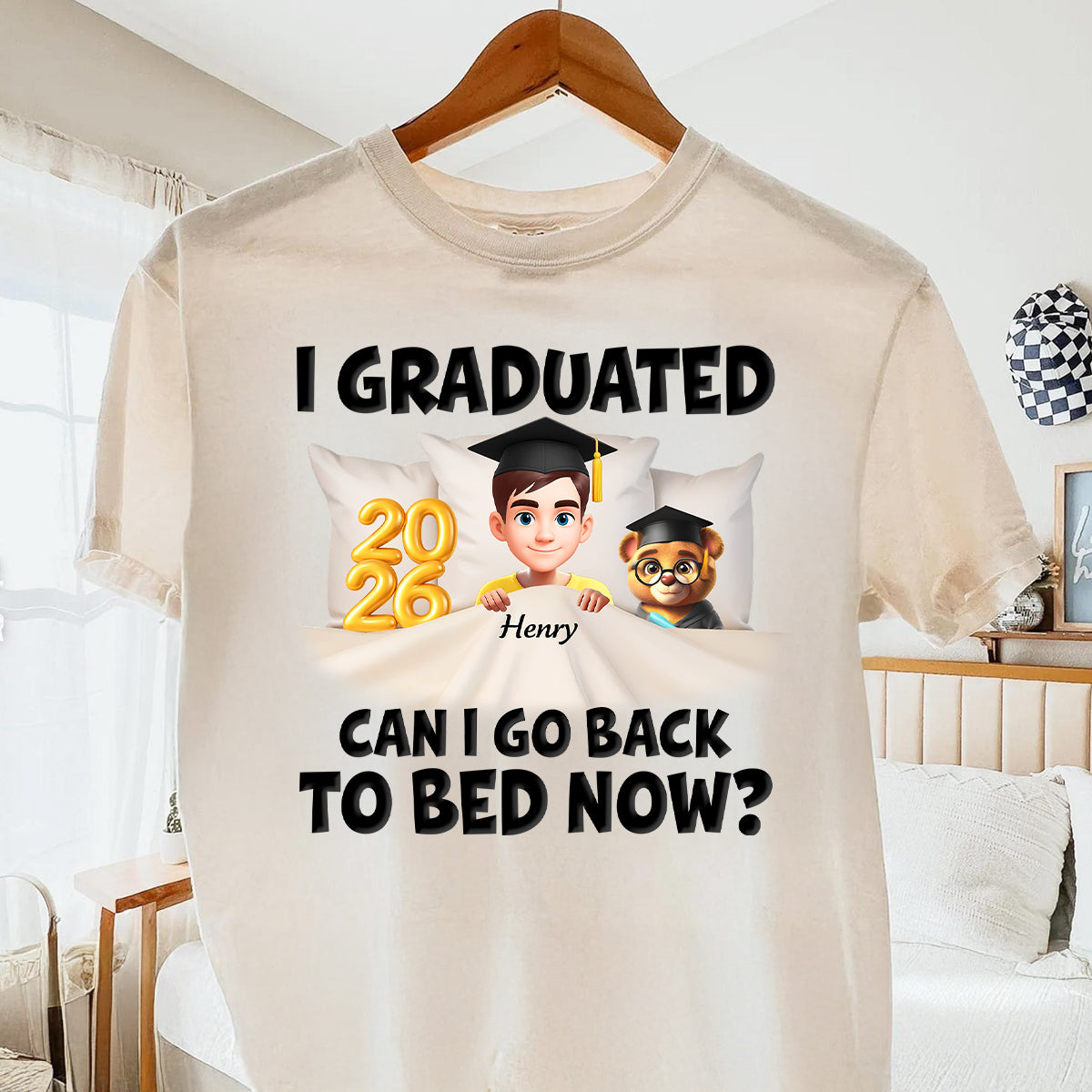 I Graduated Can I Go Back To Bed Now - Personalized Shirt - Graduation Gift For Daughter, Son, Class Of 2026