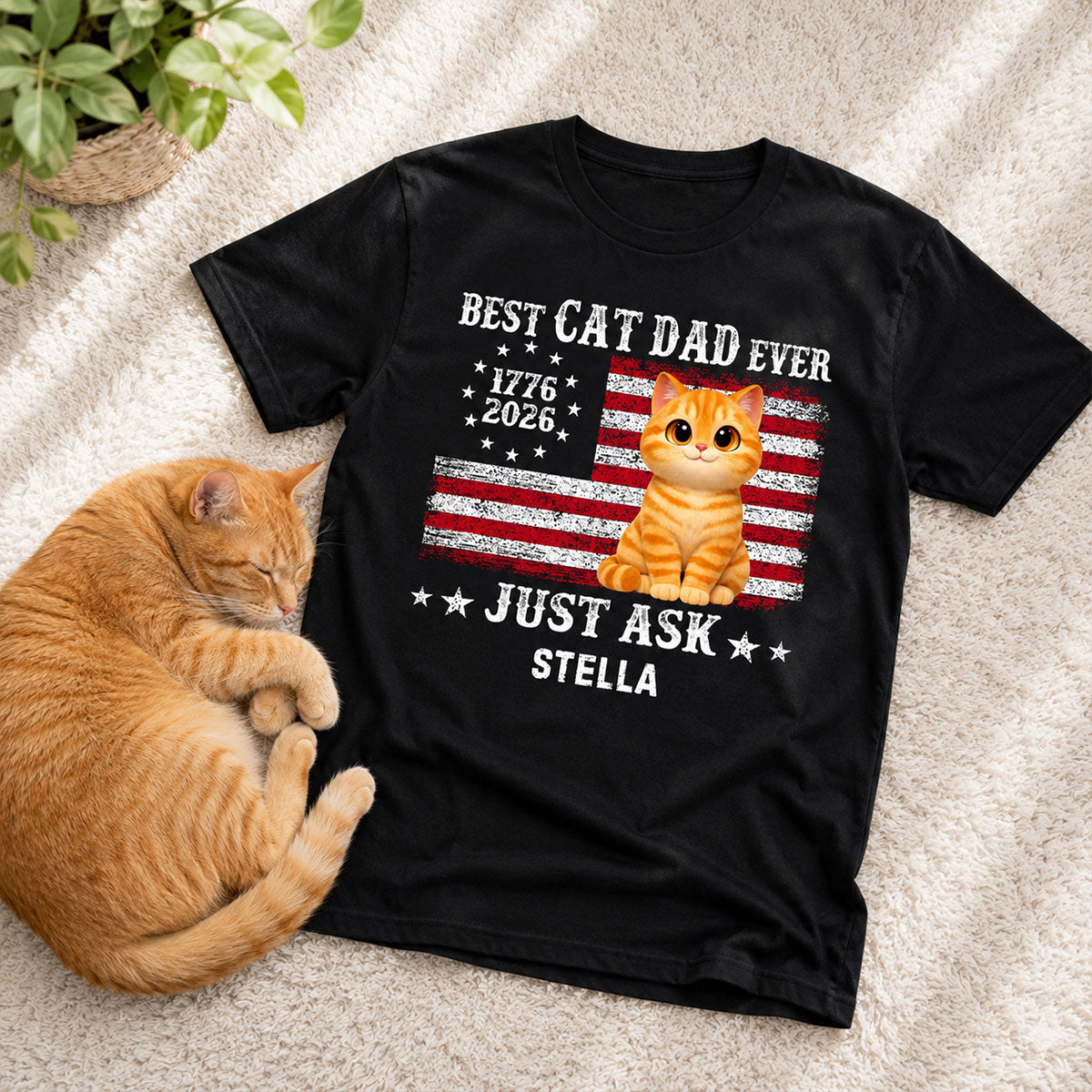 Proud Best Cat Dad Ever Nation Flag 250th Anniversary - Personalized Shirt - Father's Day Gift For Cat Dad, Cat Lovers