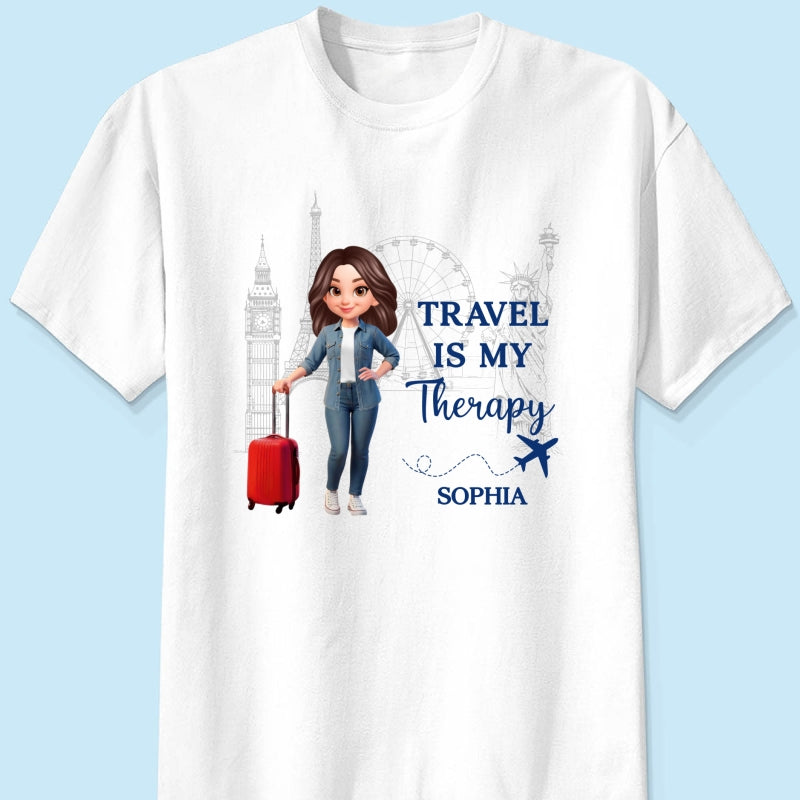 Man Woman Travel Is My Therapy - Personalized Shirt - Gift for Travelers