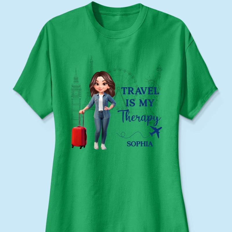 Man Woman Travel Is My Therapy - Personalized Shirt - Gift for Travelers