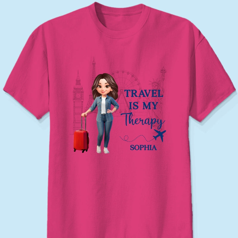 Man Woman Travel Is My Therapy - Personalized Shirt - Gift for Travelers