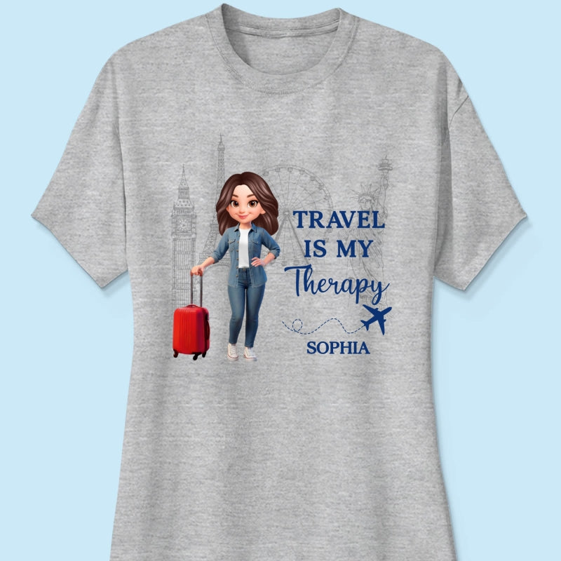 Man Woman Travel Is My Therapy - Personalized Shirt - Gift for Travelers