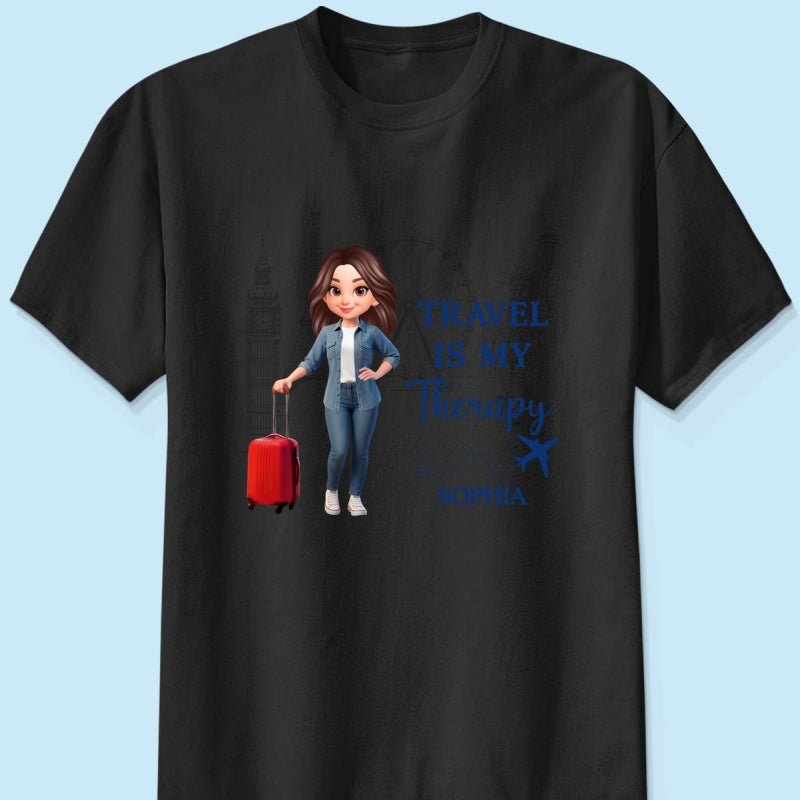 Man Woman Travel Is My Therapy - Personalized Shirt - Gift for Travelers