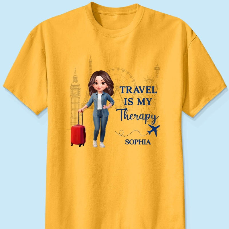 Man Woman Travel Is My Therapy - Personalized Shirt - Gift for Travelers