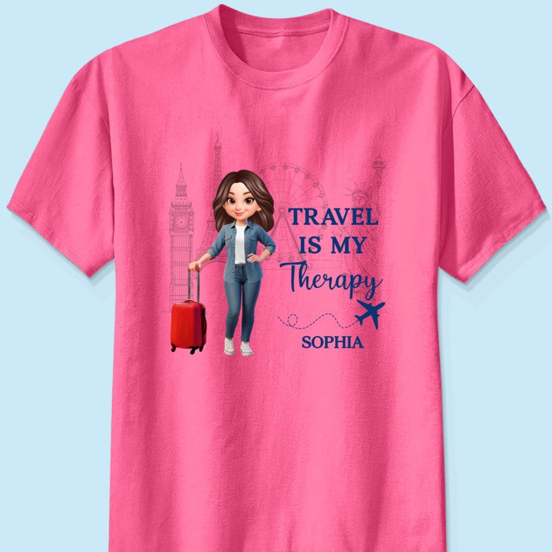 Man Woman Travel Is My Therapy - Personalized Shirt - Gift for Travelers