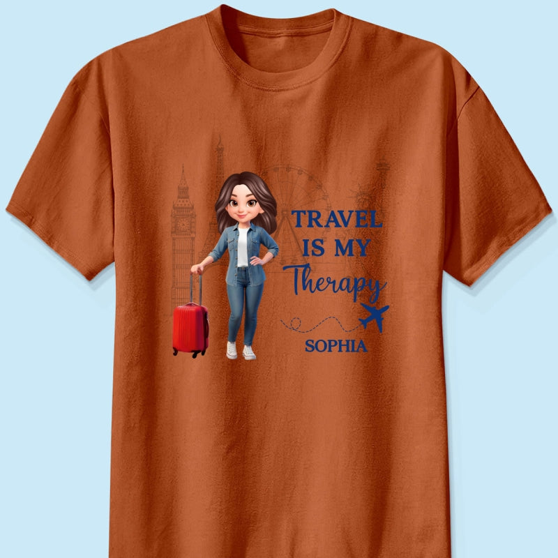 Man Woman Travel Is My Therapy - Personalized Shirt - Gift for Travelers
