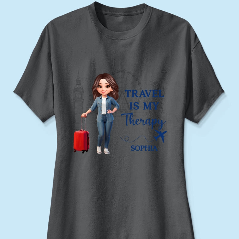 Man Woman Travel Is My Therapy - Personalized Shirt - Gift for Travelers