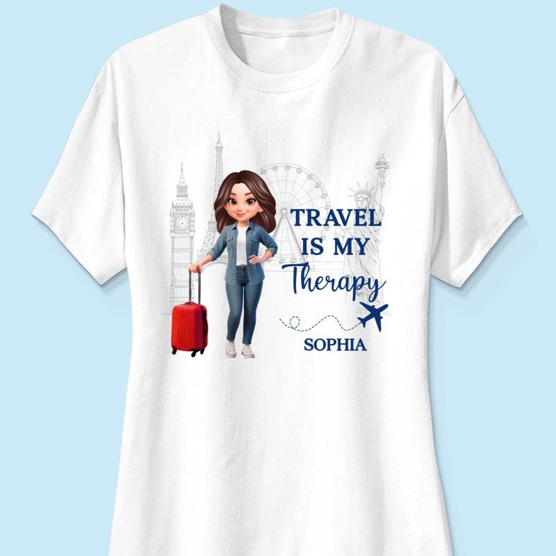 Man Woman Travel Is My Therapy - Personalized Shirt - Gift for Travelers
