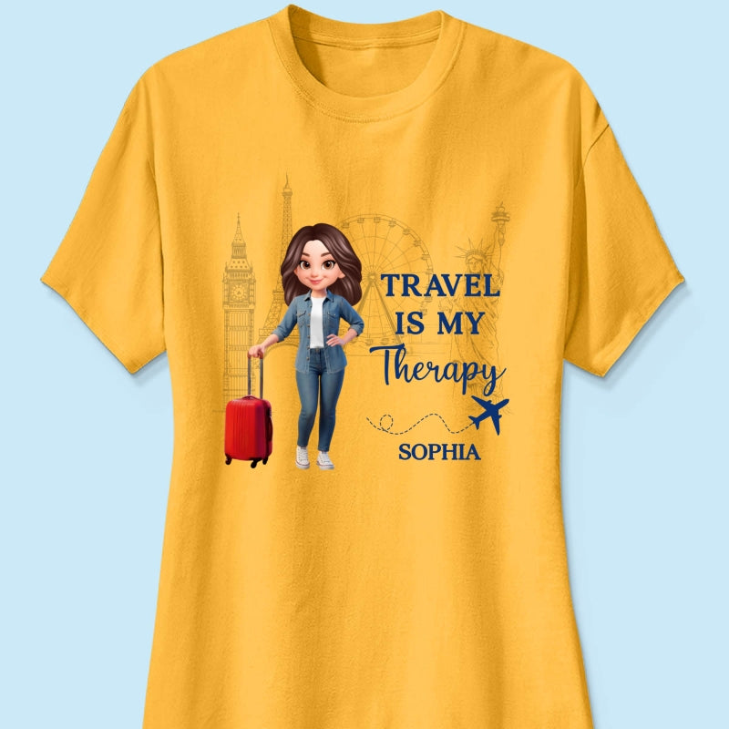 Man Woman Travel Is My Therapy - Personalized Shirt - Gift for Travelers