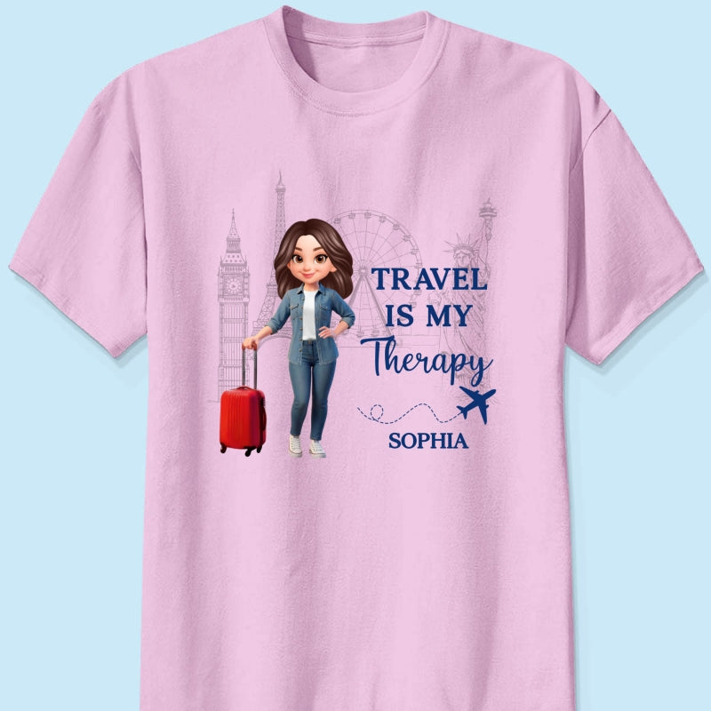 Man Woman Travel Is My Therapy - Personalized Shirt - Gift for Travelers
