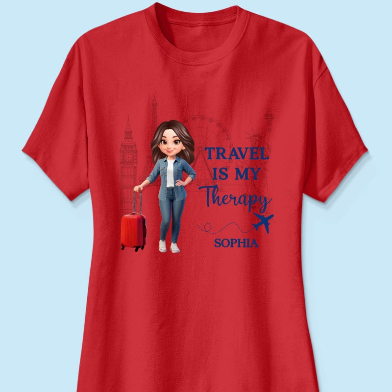 Man Woman Travel Is My Therapy - Personalized Shirt - Gift for Travelers