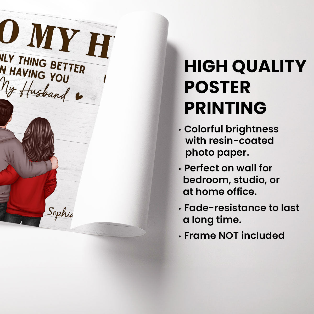 The Only Thing Better Than Having You As Husband - Personalized Poster - Heartfelt Father's Day Gift For Husband, Dad