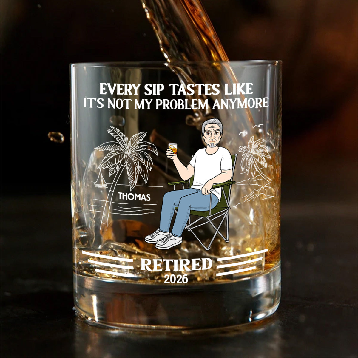 Every Sip Tastes Like Not My Problem Anymore - Personalized Wine Glass - Retirement Gift