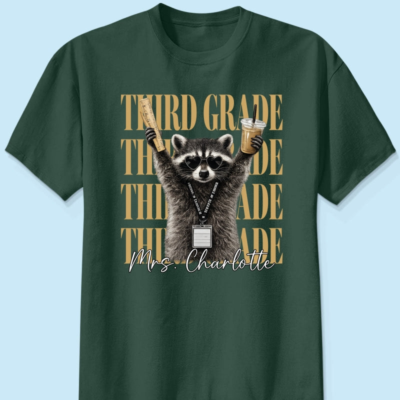 Grade Level Funny Raccoon Teacher - Personalized Shirt - Back To School Gift