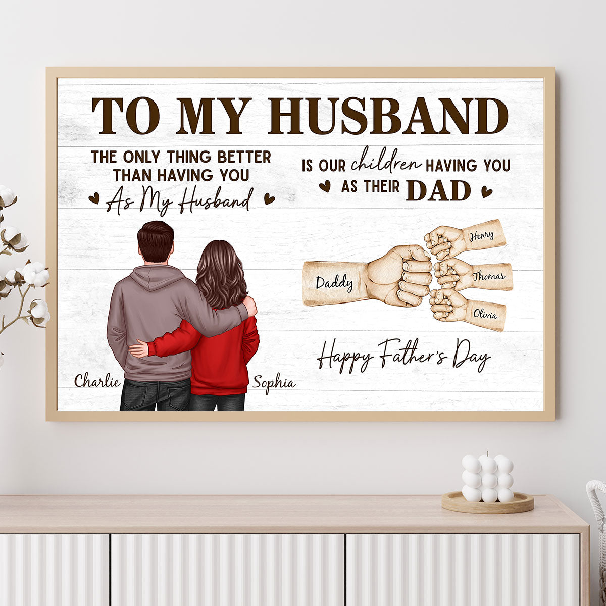 The Only Thing Better Than Having You As Husband - Personalized Poster - Heartfelt Father's Day Gift For Husband, Dad