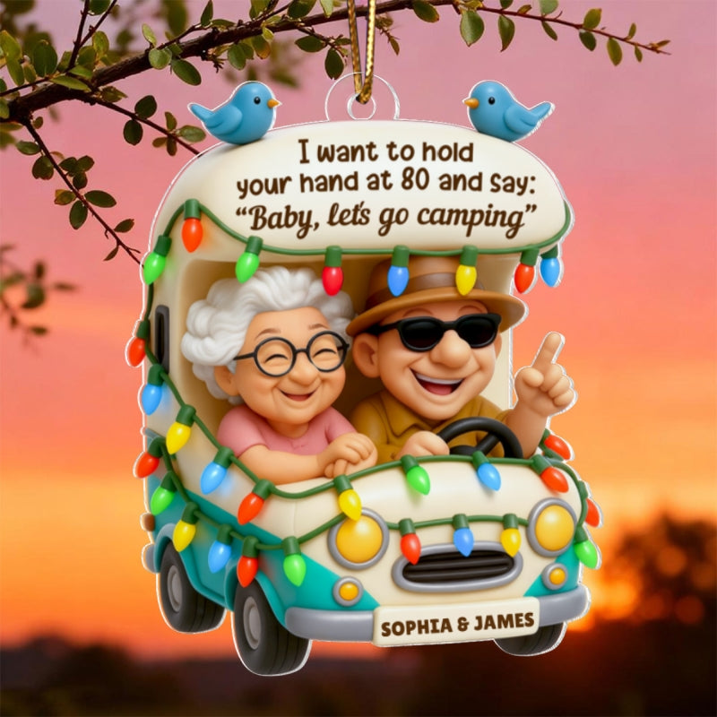 Baby Let's Go Camping Old Couple - Personalized Acrylic Ornament - Heartwarming Gift For Him, For Her, For Couple