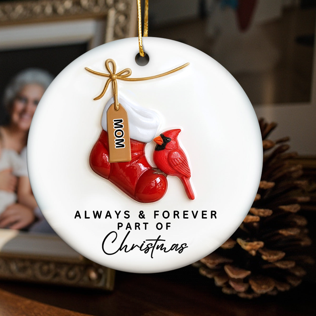 3D Effect Robin Cardinal On Stocking Always & Forever Part Of Christmas - Personalized Ceramic Ornament